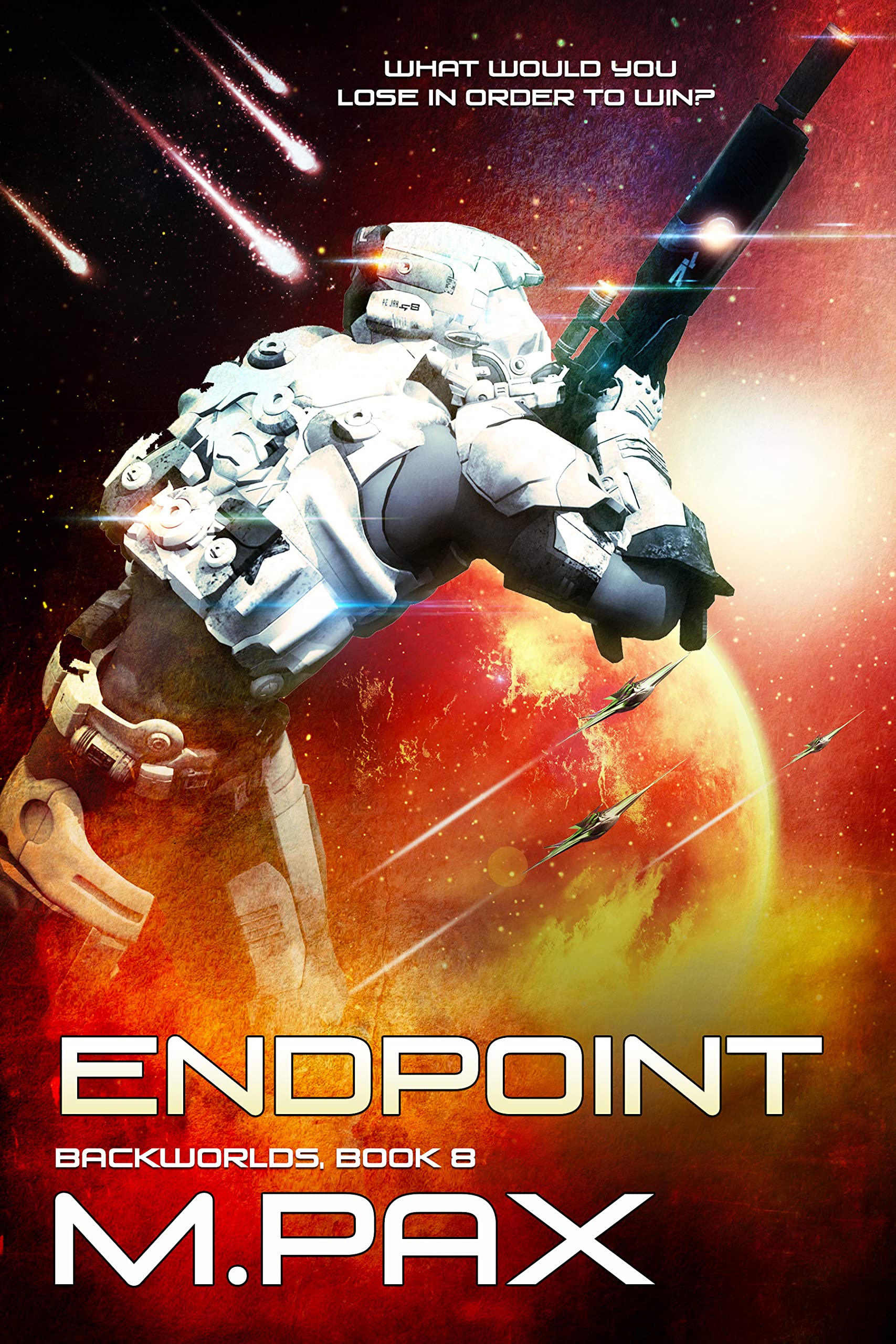 Endpoint: The Backworlds Book 8