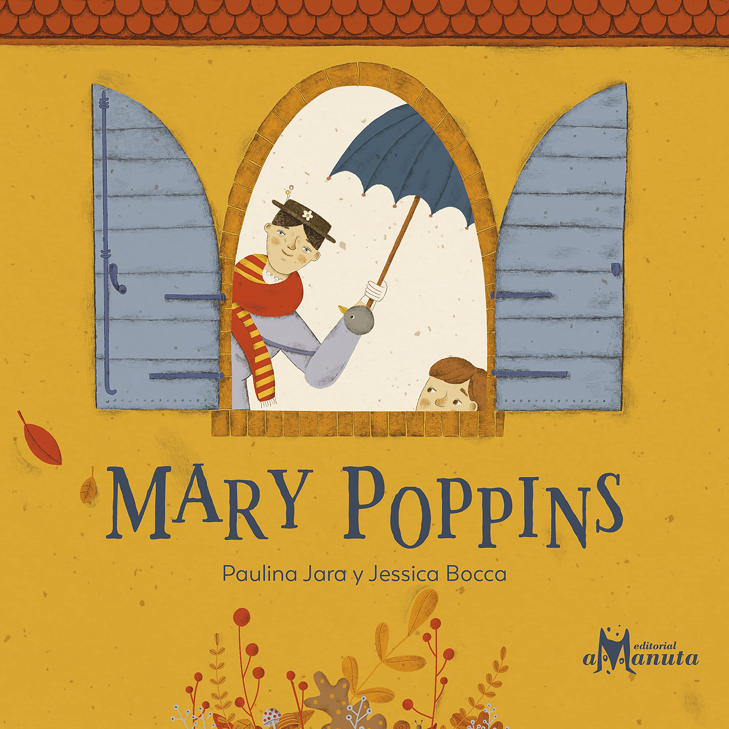 Mary Poppins (Spanish Edition) by Paulina Jara Goodreads