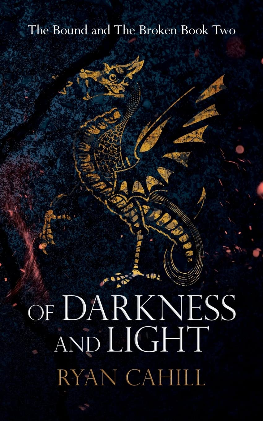 Of Darkness and Light (The Bound and the Broken, #2)