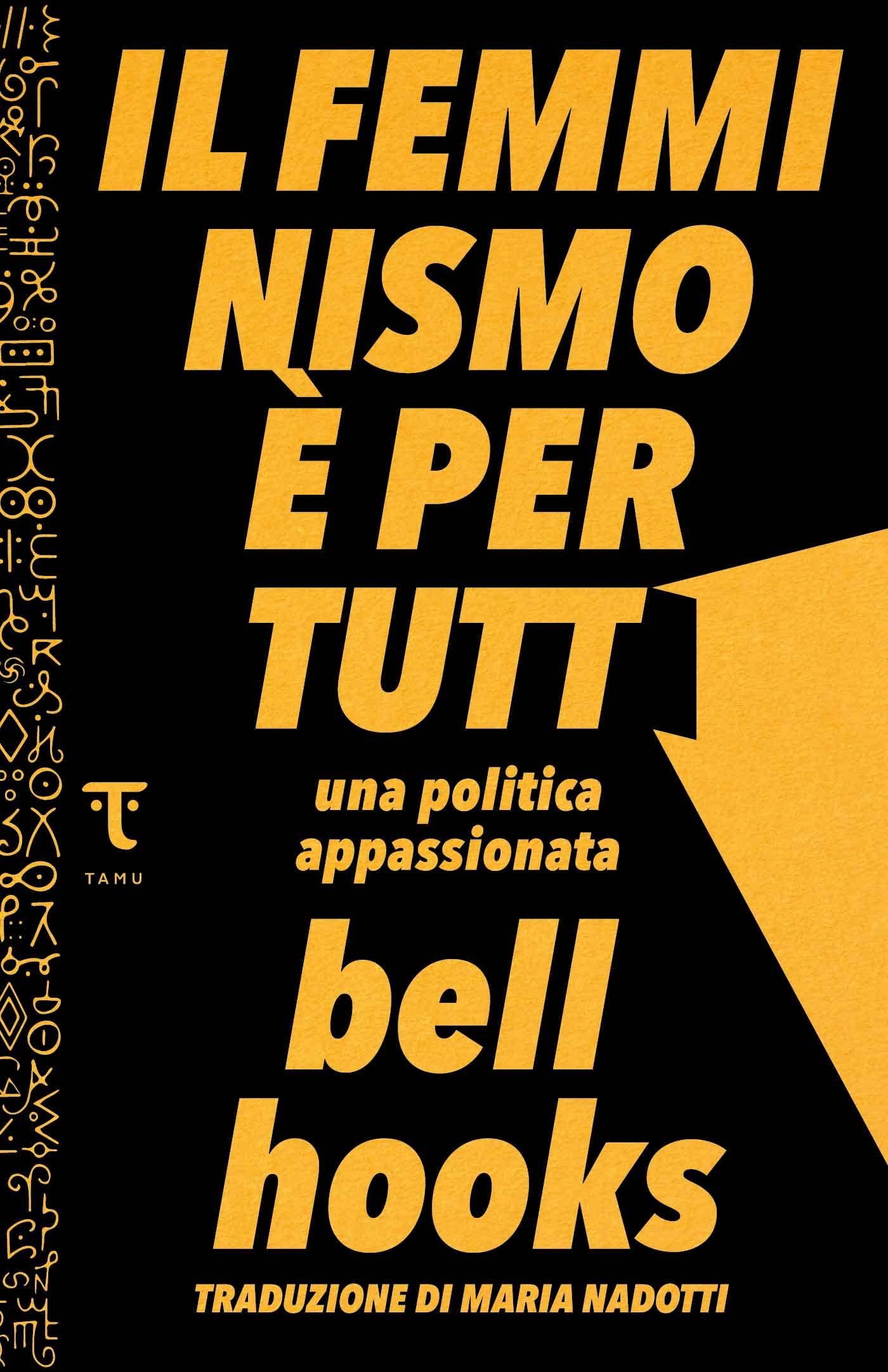 Il femminismo è per tutti: Una politica appassionata (Italian Edition)