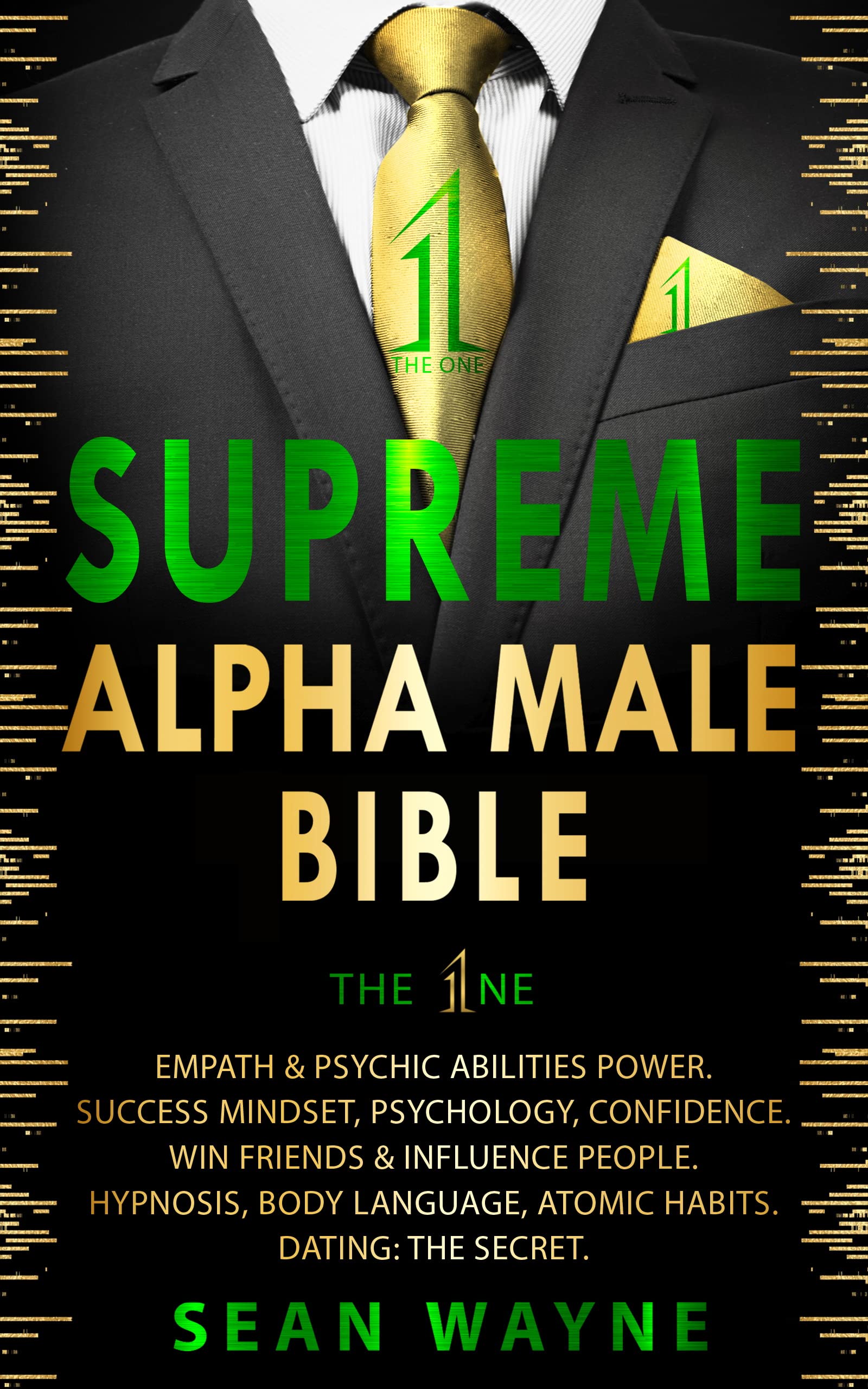 SUPREME ALPHA MALE BIBLE The 1ne Empath & Psychic Abilities Power