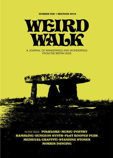 Weird Walk: Number One: Beltane 2019