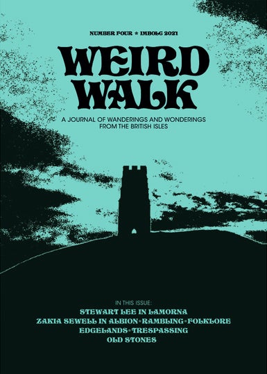 Weird Walk: Number Four - Imbolc 2021
