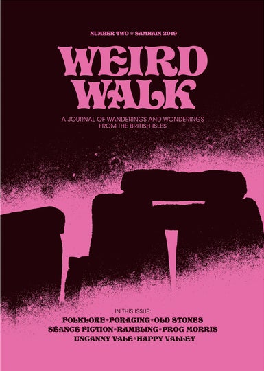 Weird Walk: Number Two - Samhain 2019