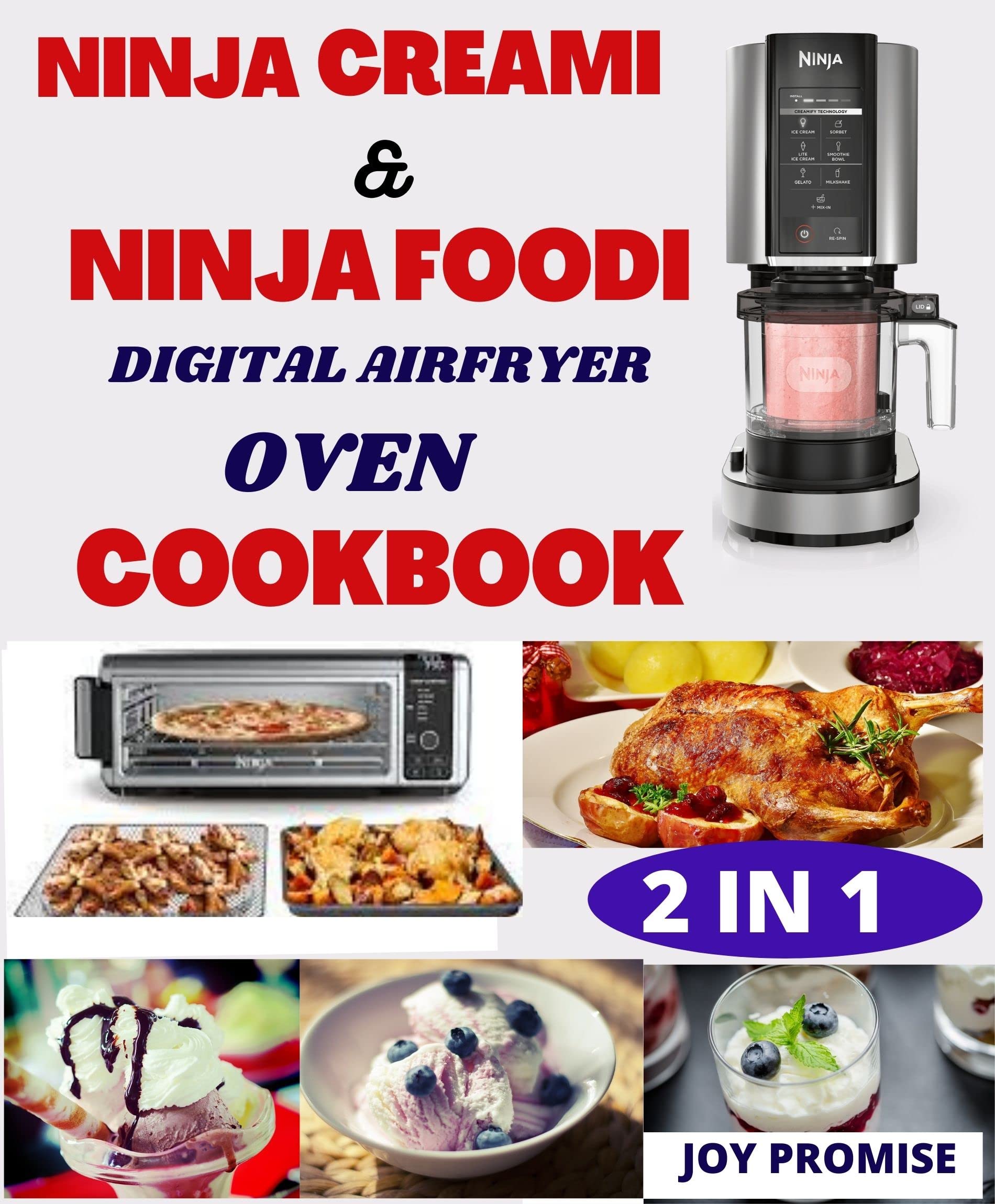 2 IN 1 NINJA CREAMI COOKBOOK AND NINJA FOODI DIGITAL AIR FRYER OVEN