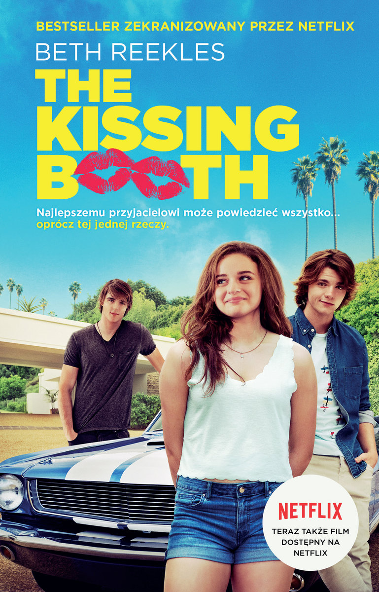 The Kissing Booth (The Kissing Booth, #1)