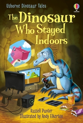 The Dinosaur Who Stayed Indoors book cover