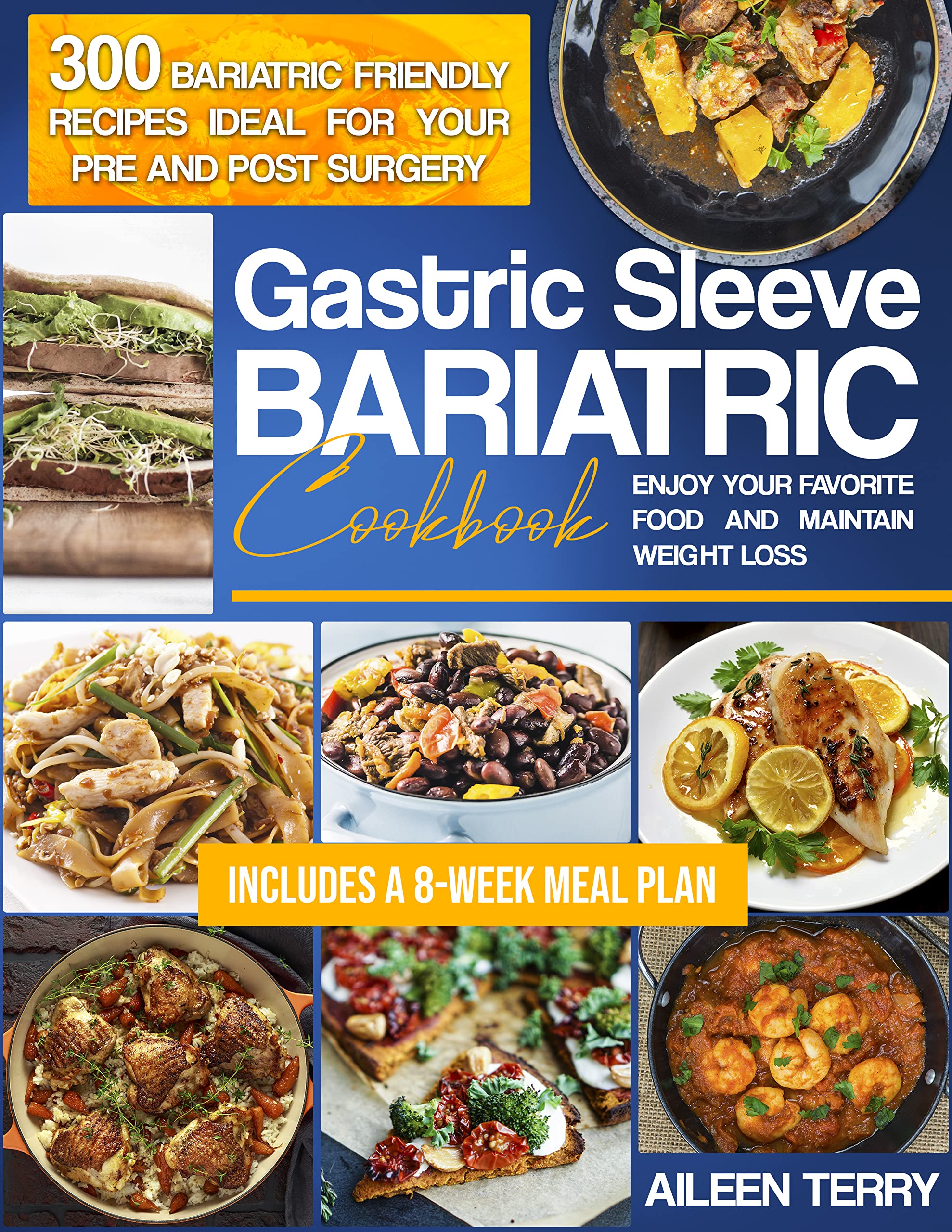Gastric Sleeve Bariatric Cookbook Adopt a New Lifestyle with 300