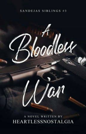 A Bloodless War