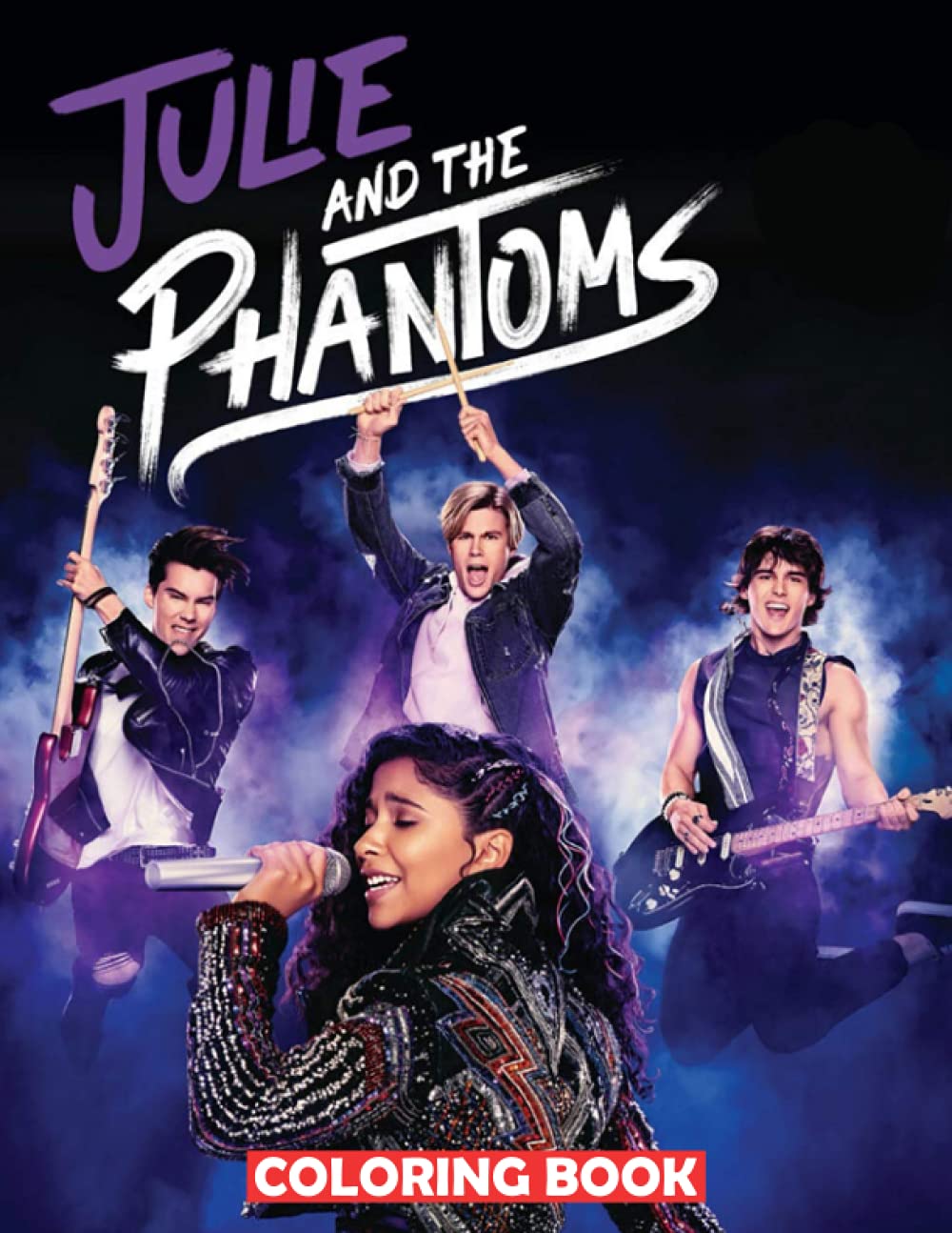 Julie and the Phantoms Coloring Book: An Amazing Coloring Book With