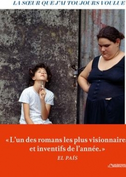 La soeur que j'ai toujours voulue