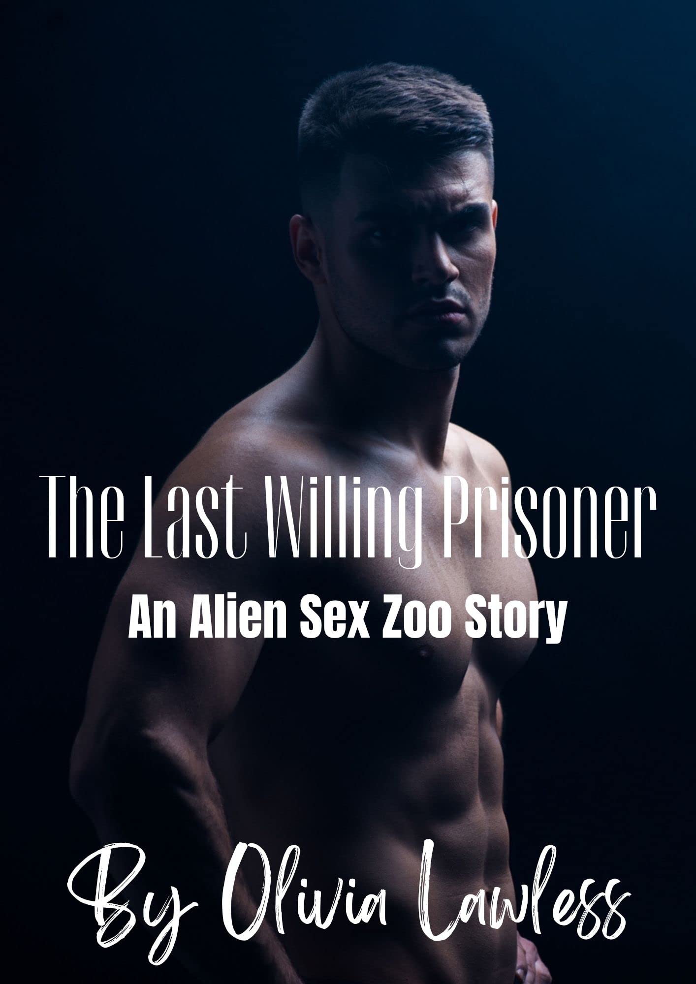 The Last Willing Prisoner