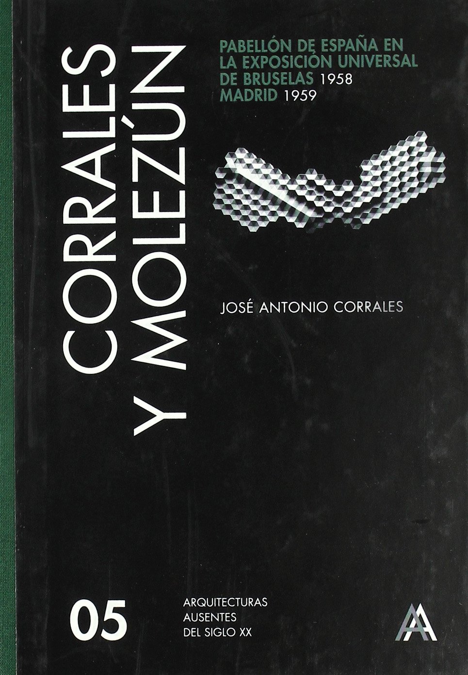 Corrales Y. Molezun Spanish Pavilion at the Brussels Expo 1958 v. 5