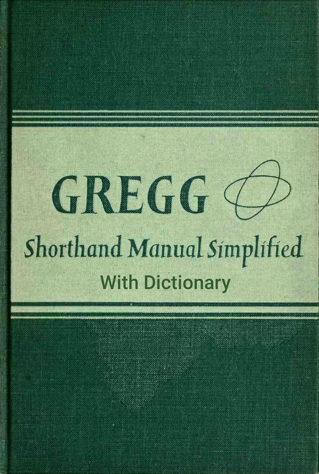 Gregg SHORTHAND STENOGRAPHY Manual Simplified With dictionary Guide