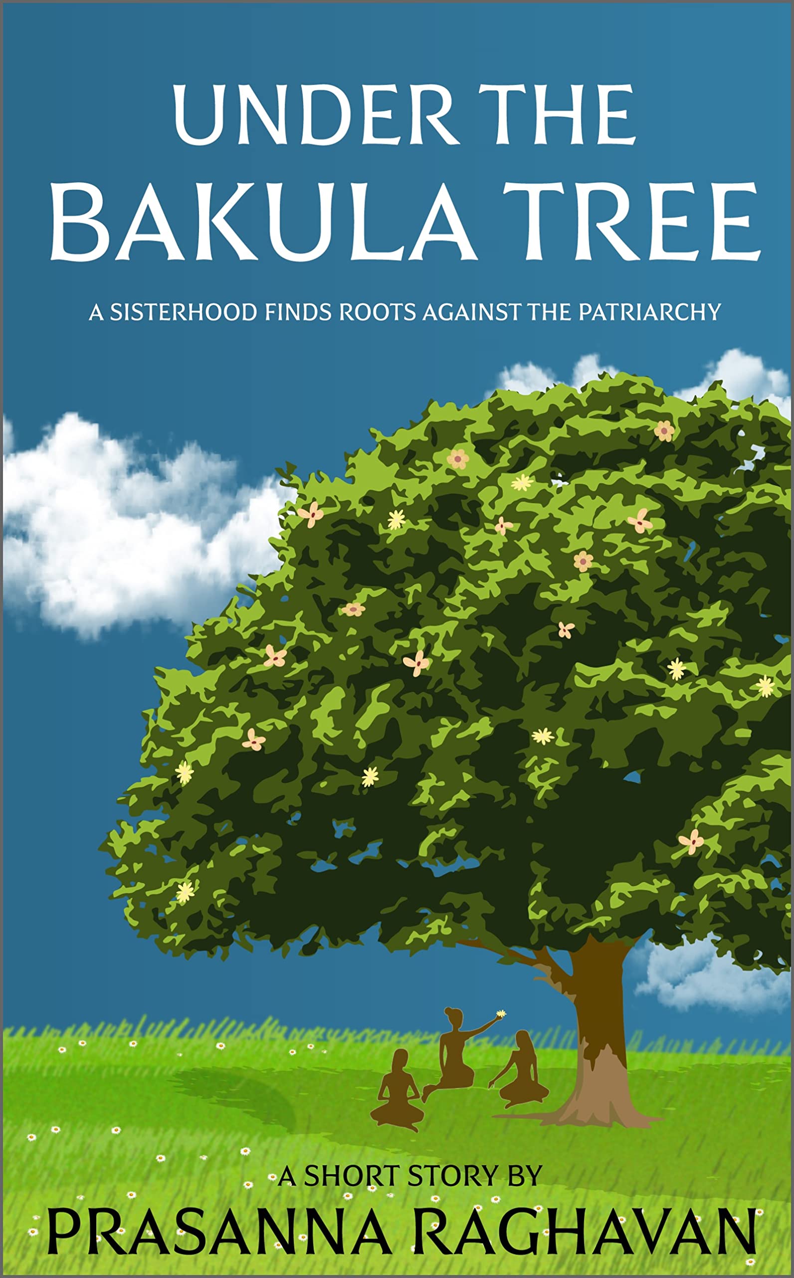 UNDER THE BAKULA TREE: A Sisterhood Finds Roots Against the Patriarchy