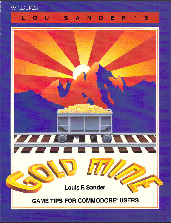 lou-sander-s-gold-mine-game-tips-for-commodore-users-by-louis-f