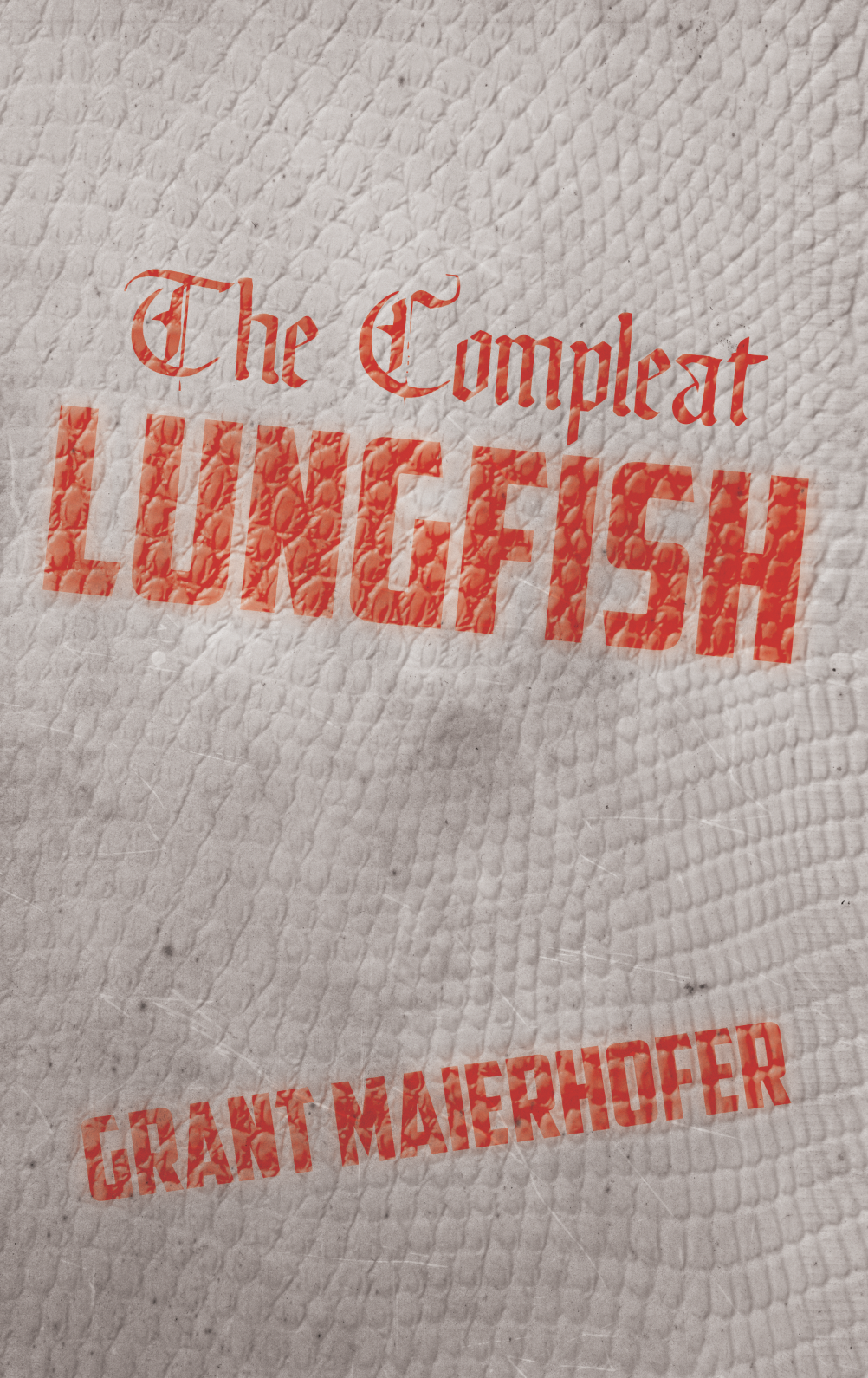 The Compleat Lungfish