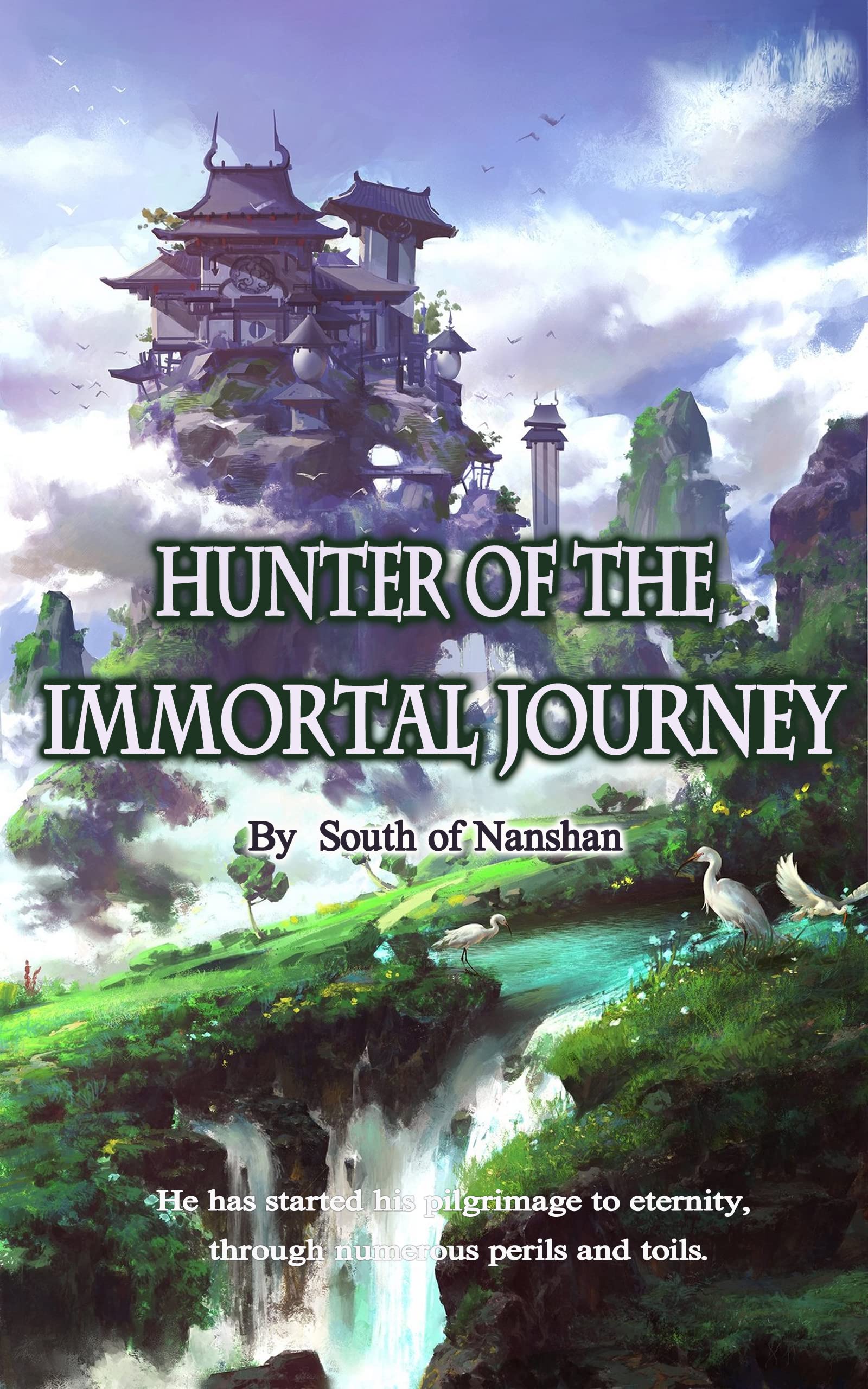 Hunter on the Immortal Journey Adventure/RPG/Wuxia/Xianxia Novel Book