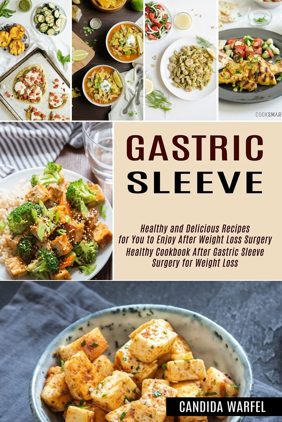 Gastric Sleeve Healthy and Delicious Recipes for You to Enjoy After