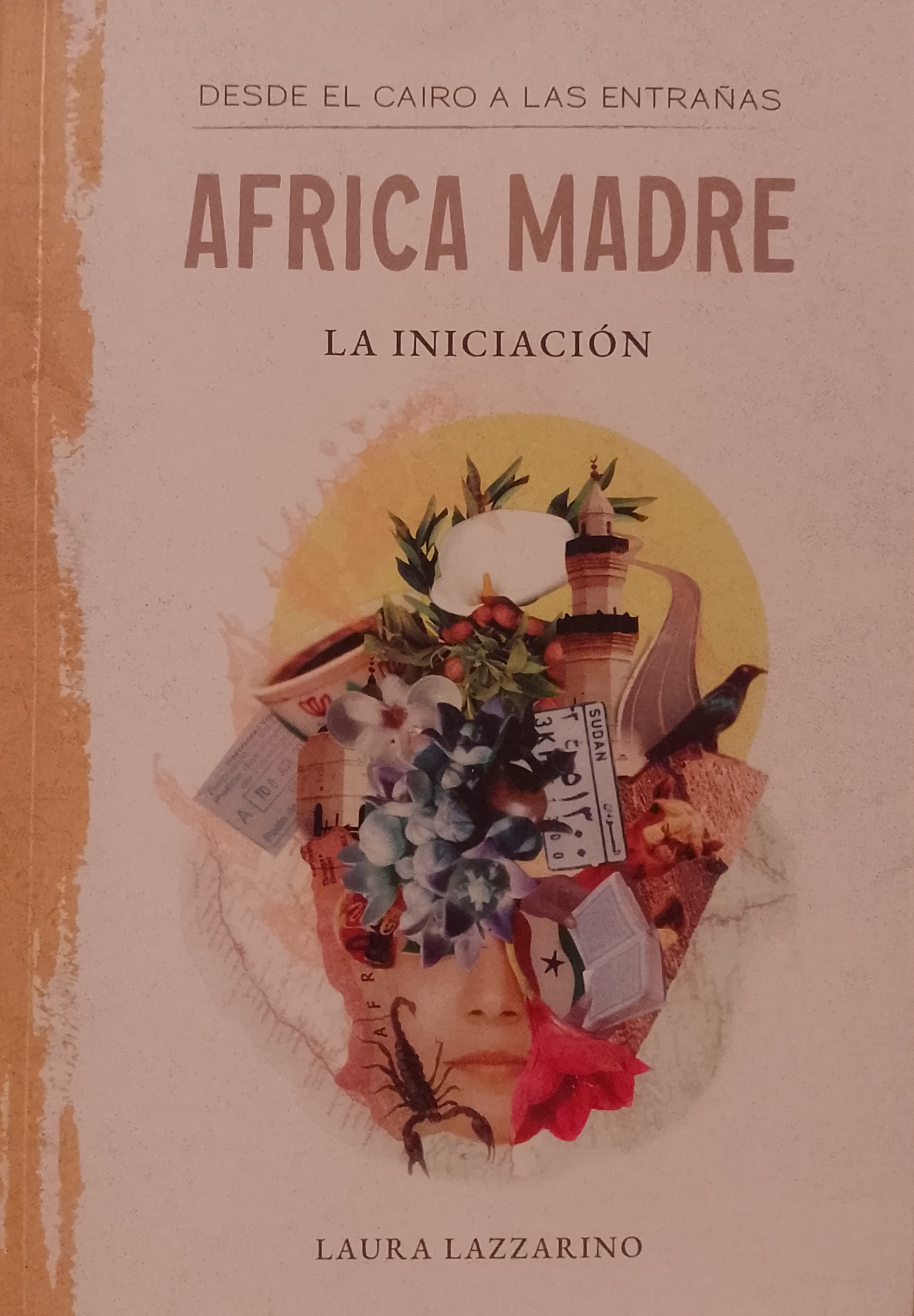 La iniciación : desde El Cairo a las entrañas