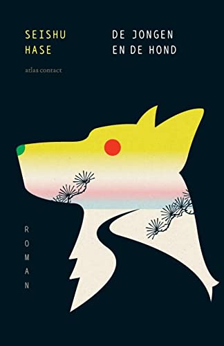 De jongen en de hond (Dutch Edition)