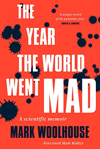 The Year the World Went Mad: A Scientific Memoir from the Pandemic