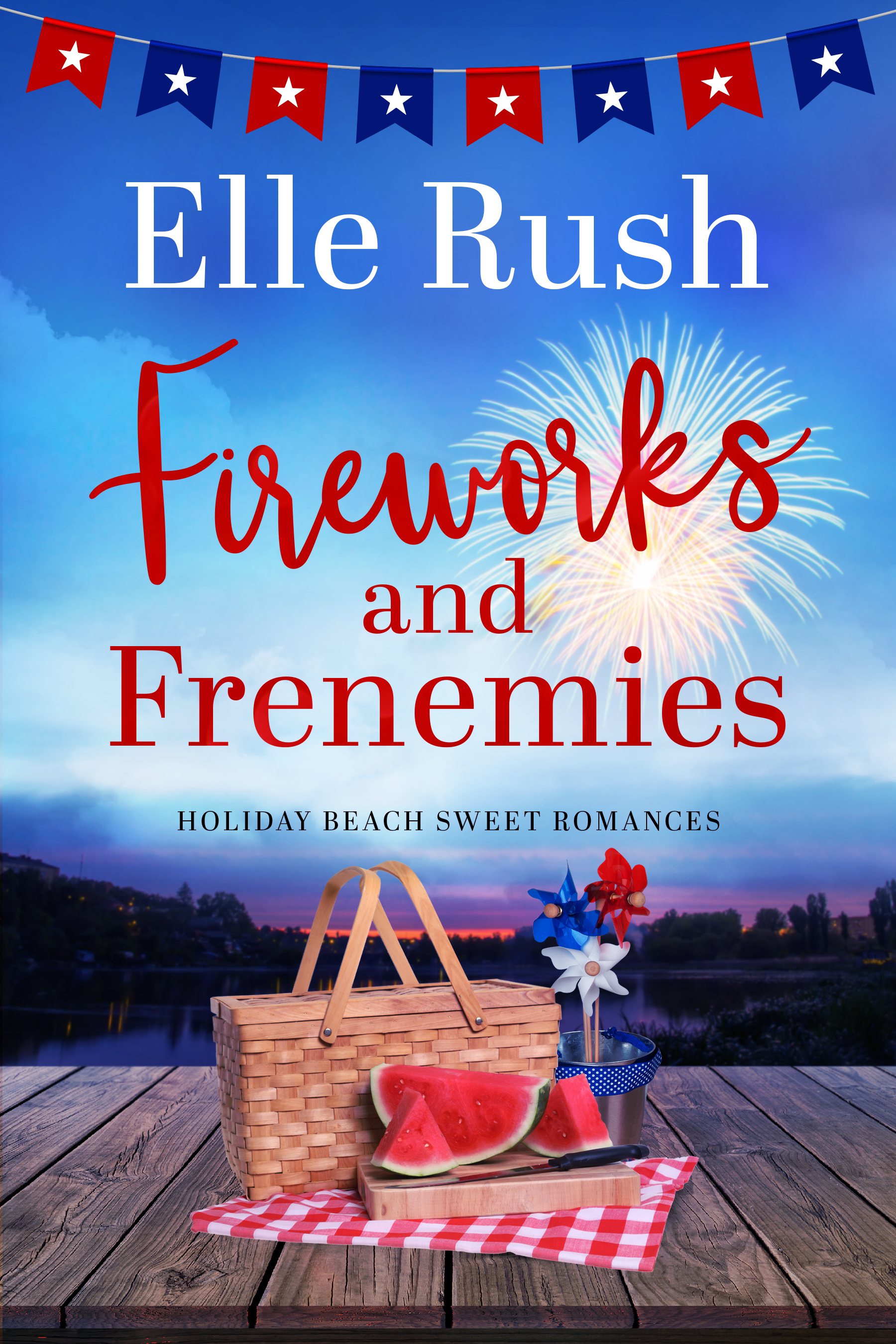 Fireworks and Frenemies book cover