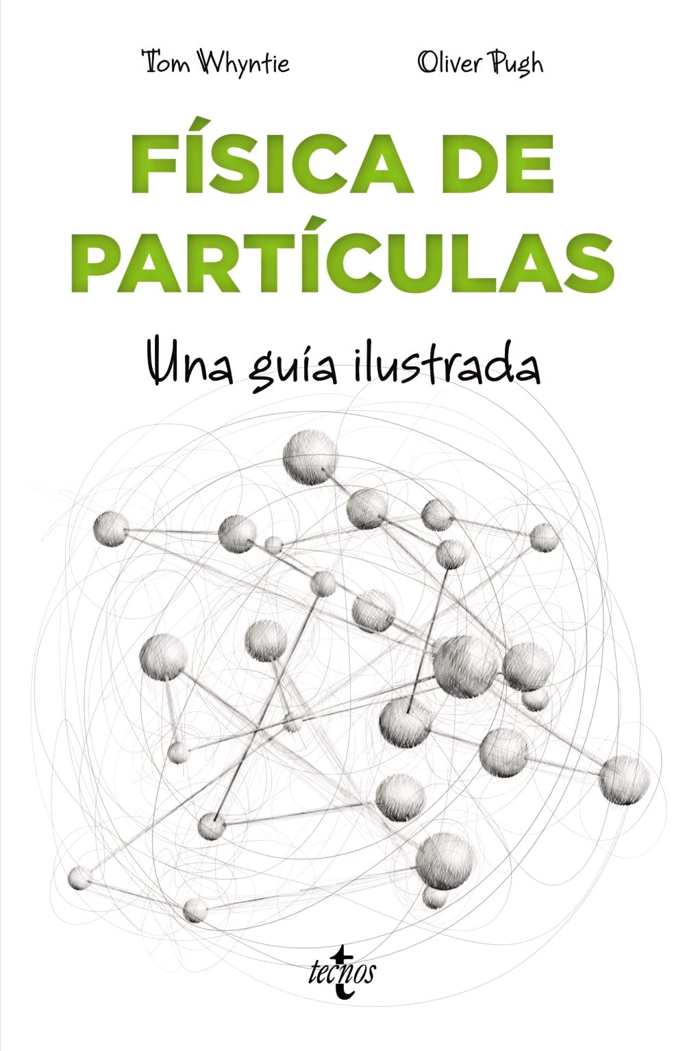 Física de partículas: Una guía ilustrada by Tom Whyntie | Goodreads