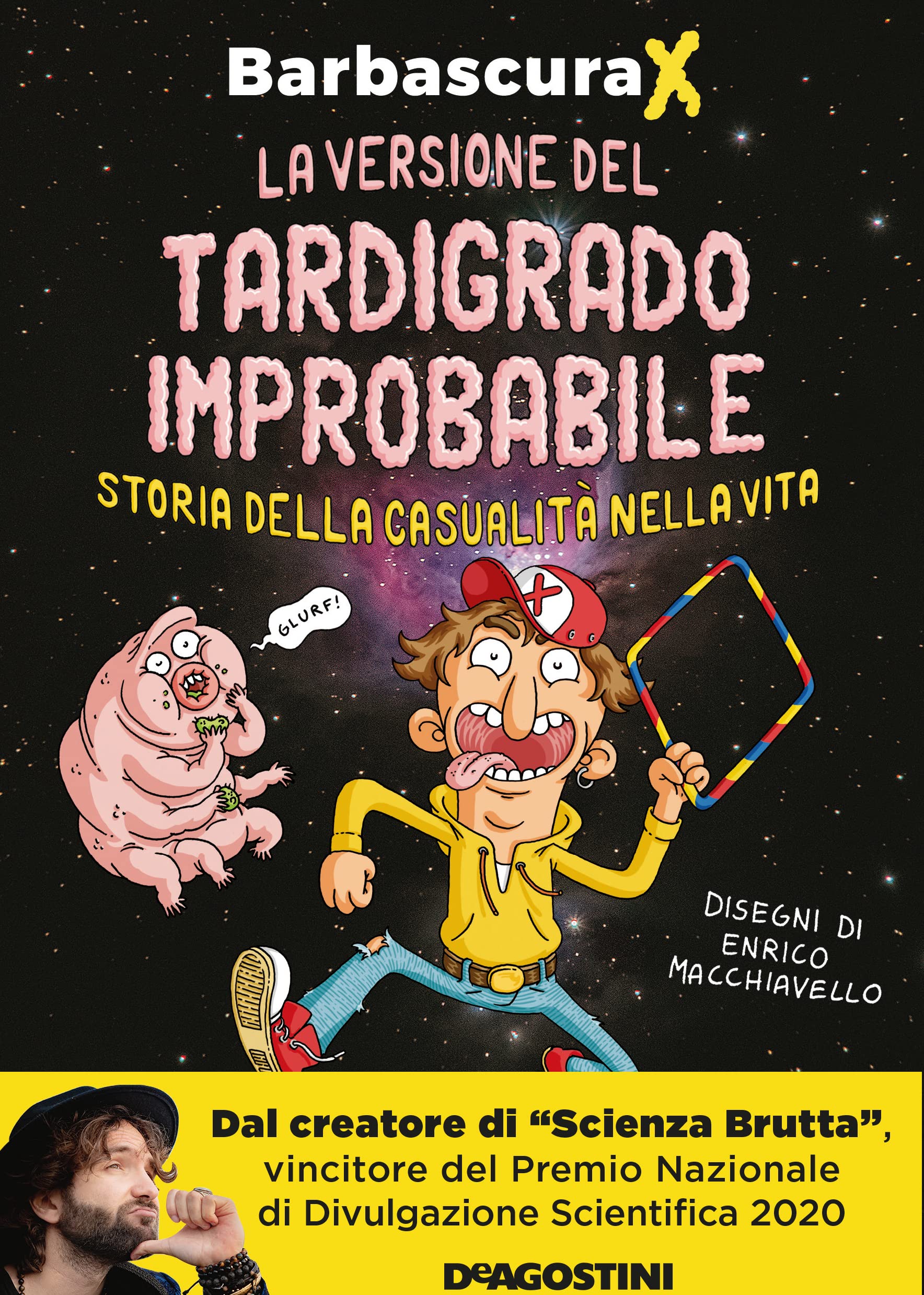 La versione del tardigrado improbabile. Storia della casualità nella vita