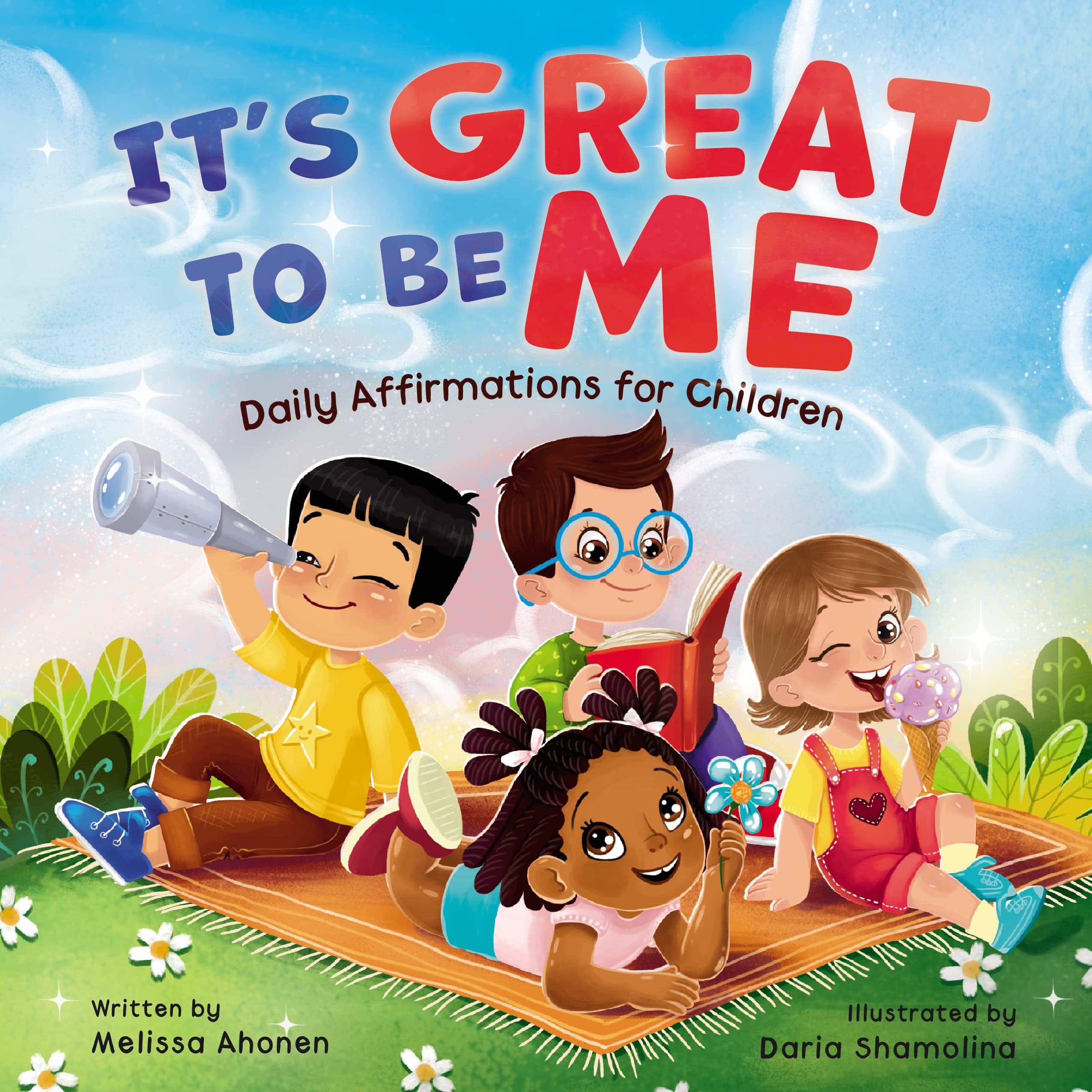 It's Great to Be Me: Daily Affirmations for Children