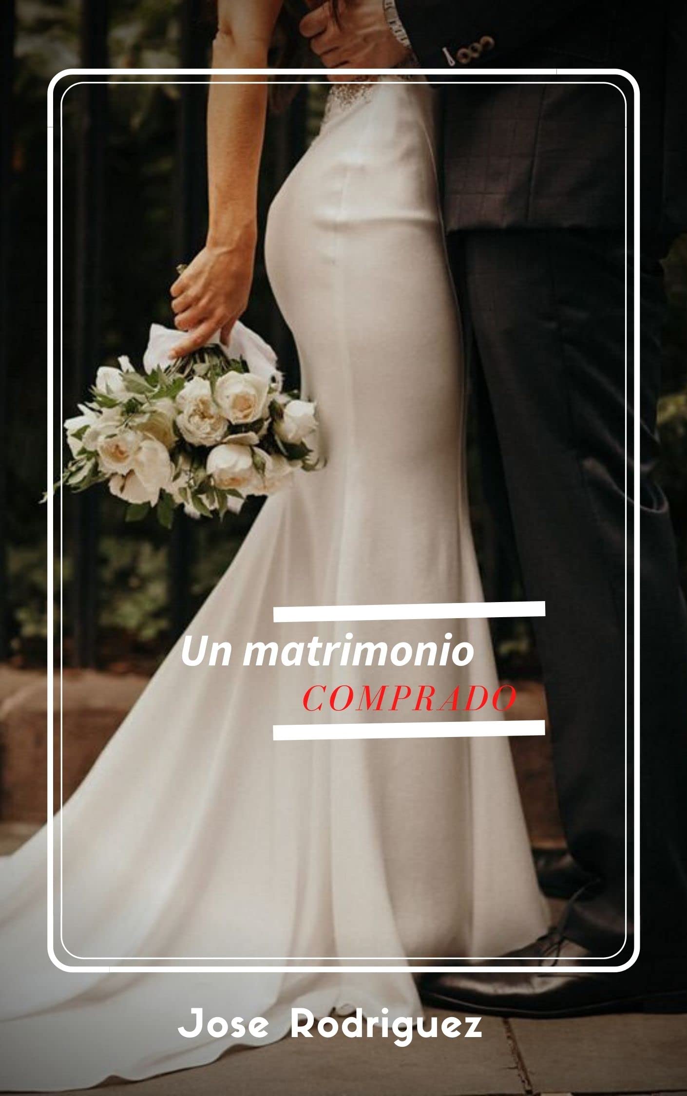 Un matrimonio comprado