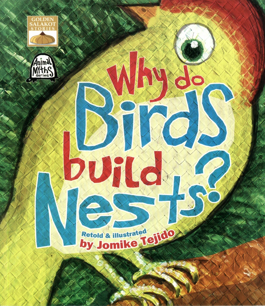 Why Do Birds Build Nests? by Jomike Tejido Goodreads