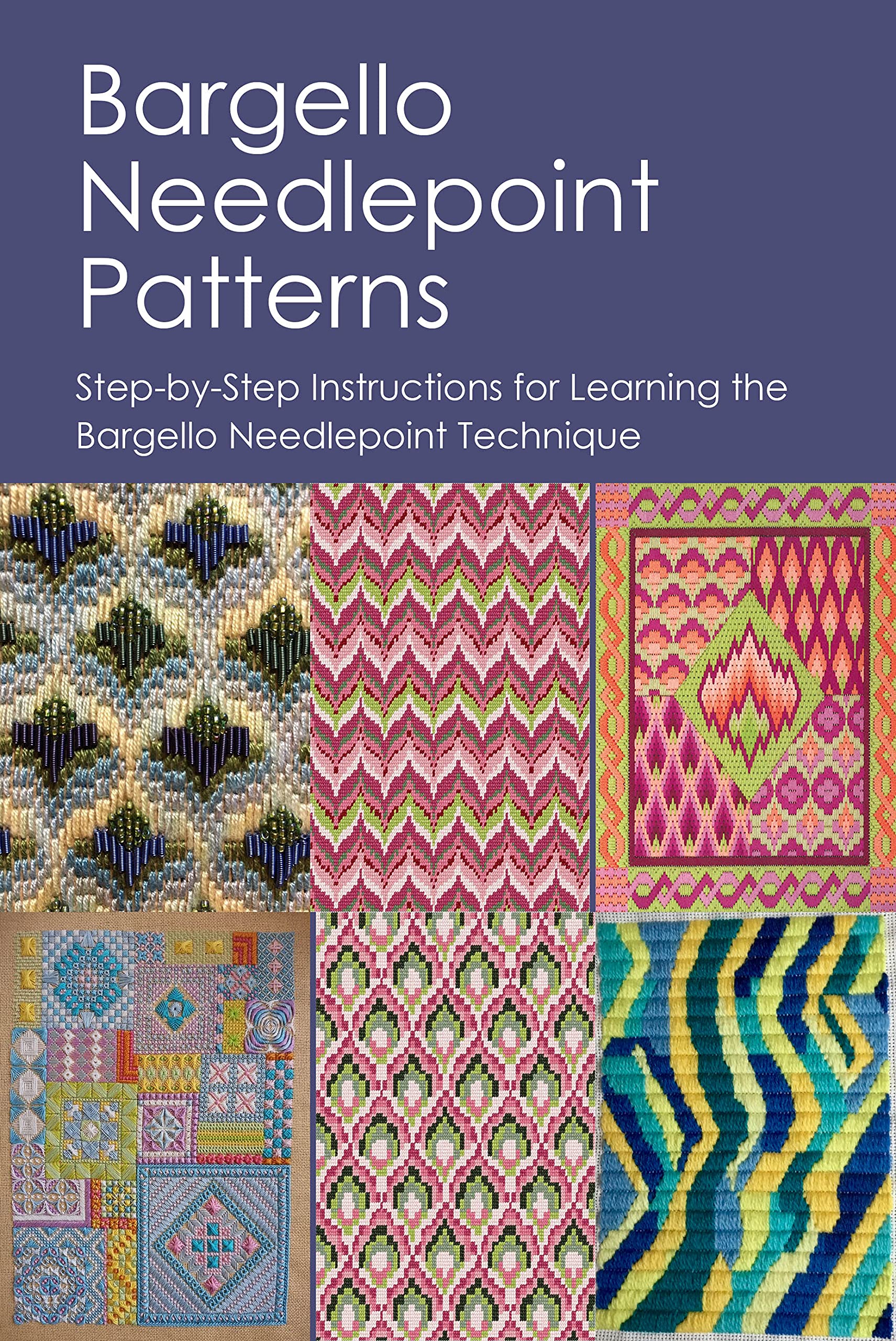 Bargello Needlepoint Patterns StepbyStep Instructions for Learning