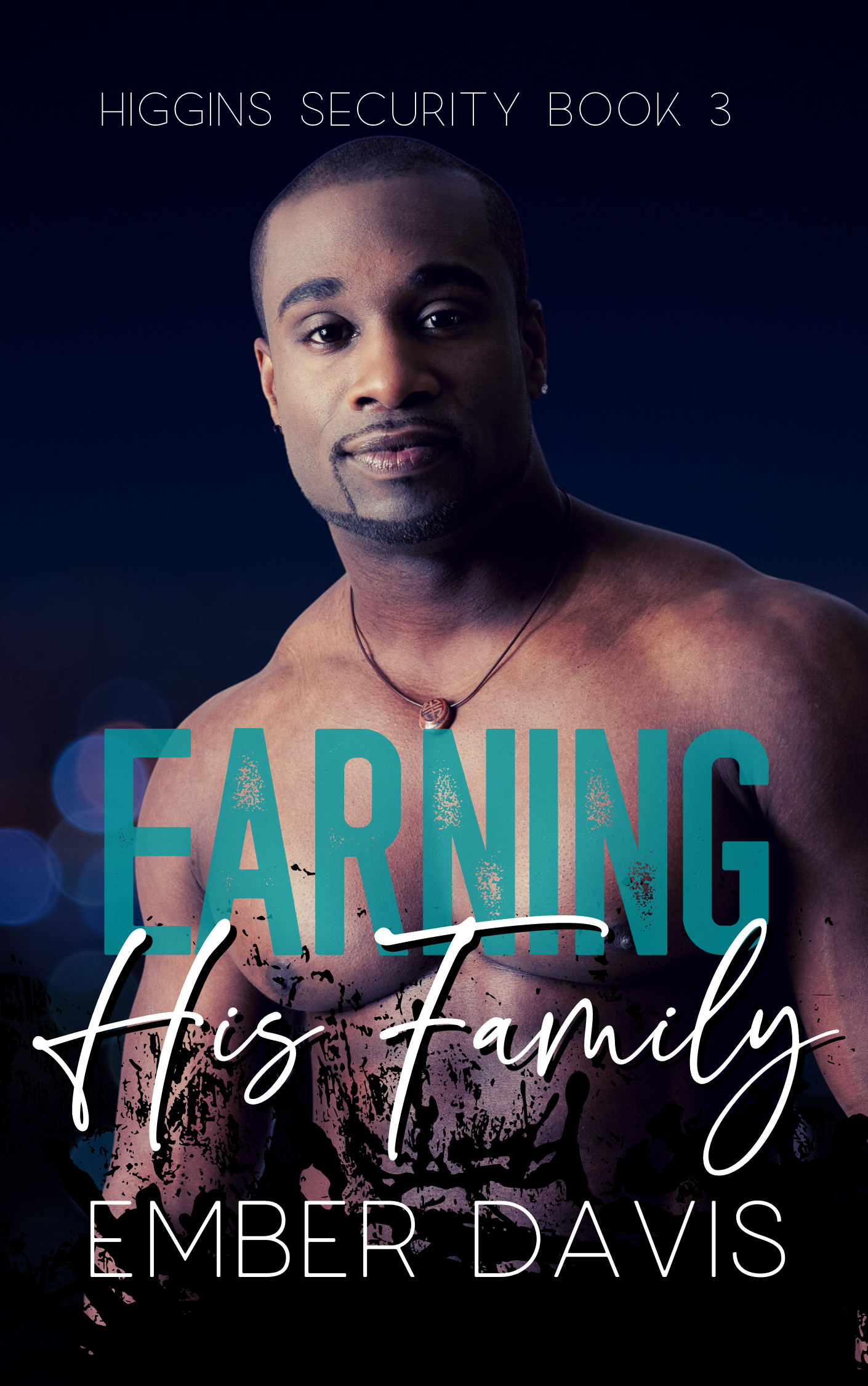 Earning His Family