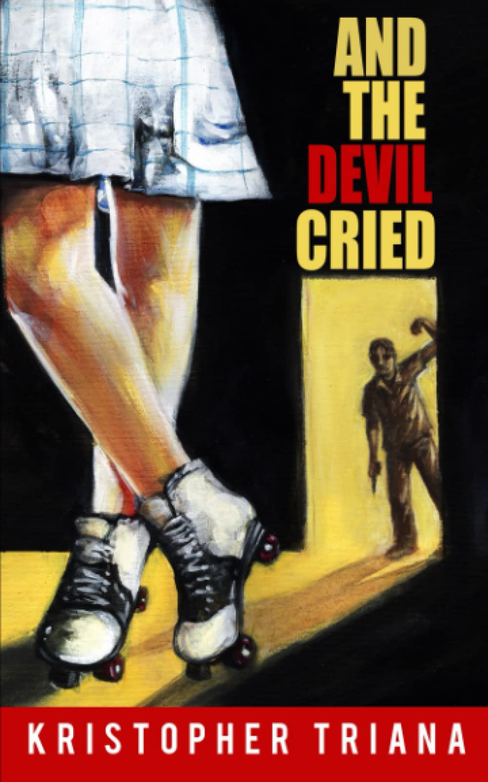 And the Devil Cried