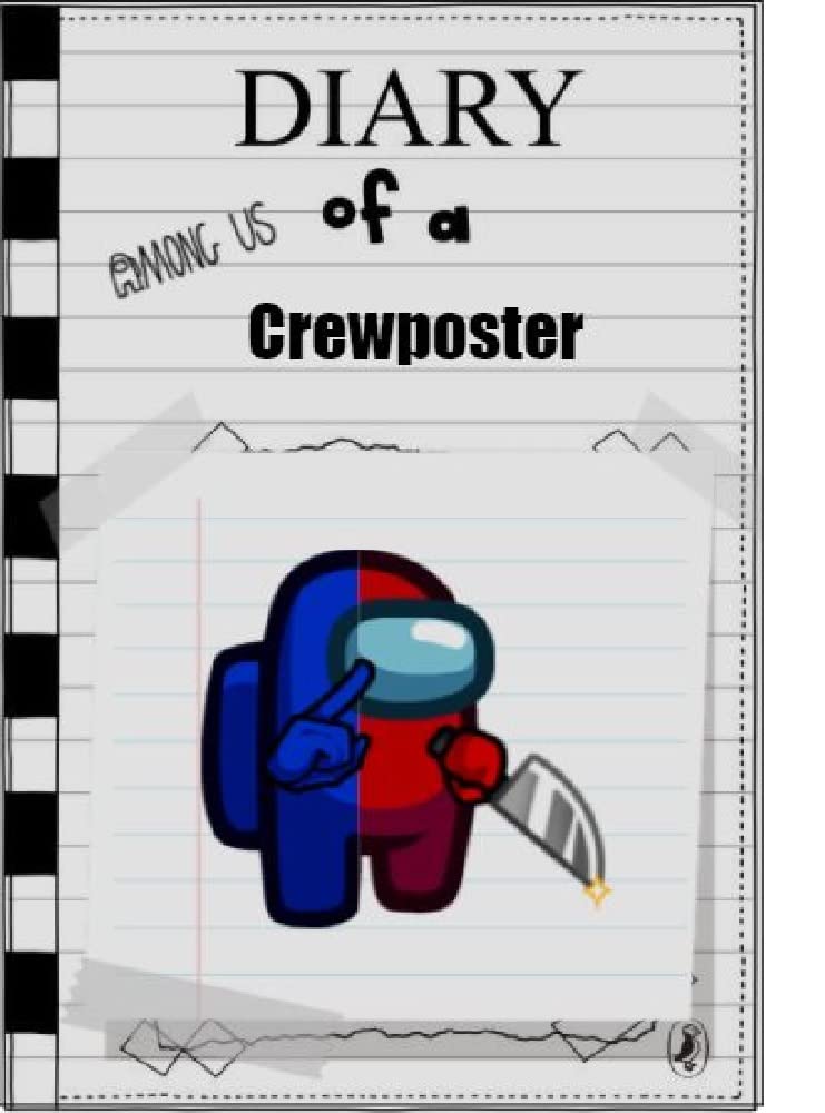 Diary of an Among Us Crewposter Book 2