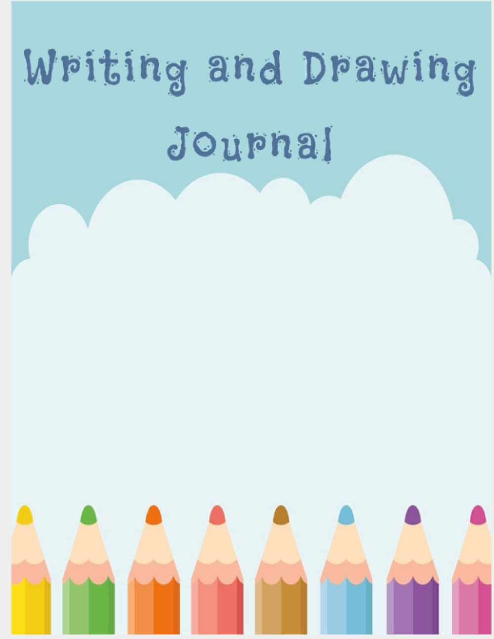 Color Pencils Writing and Drawing Journal Grade K 2 Primary