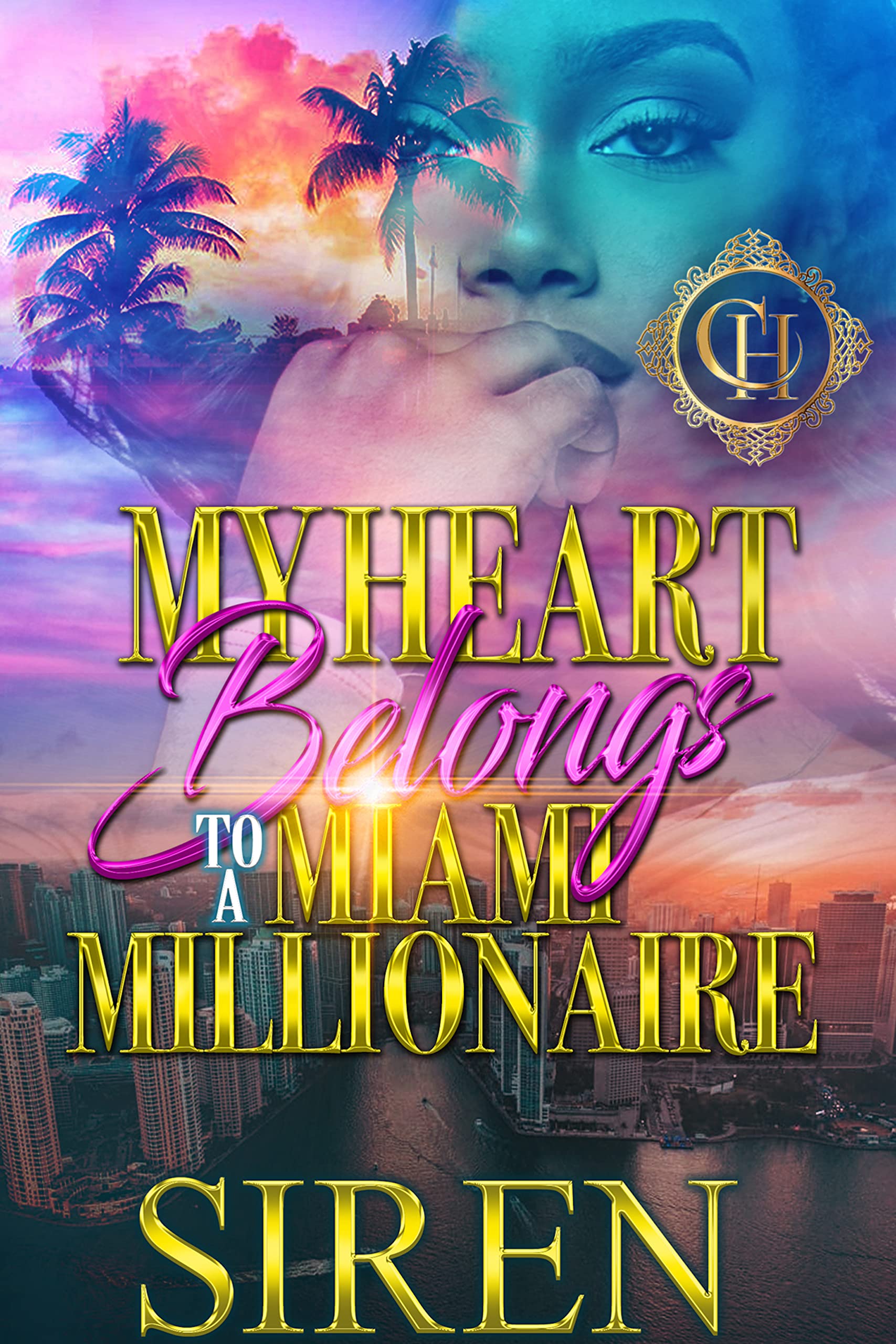 My Heart Belongs To A Miami Millionaire book cover