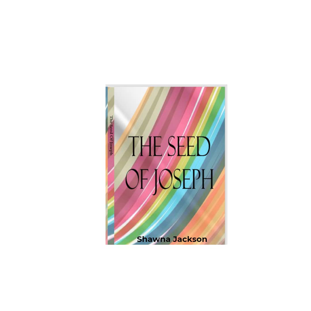 The Seed of Joseph by Shawna Jackson Goodreads