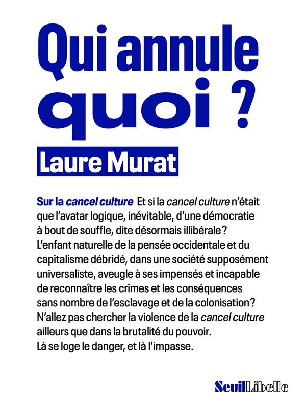 Qui annule quoi? Sur la cancel culture