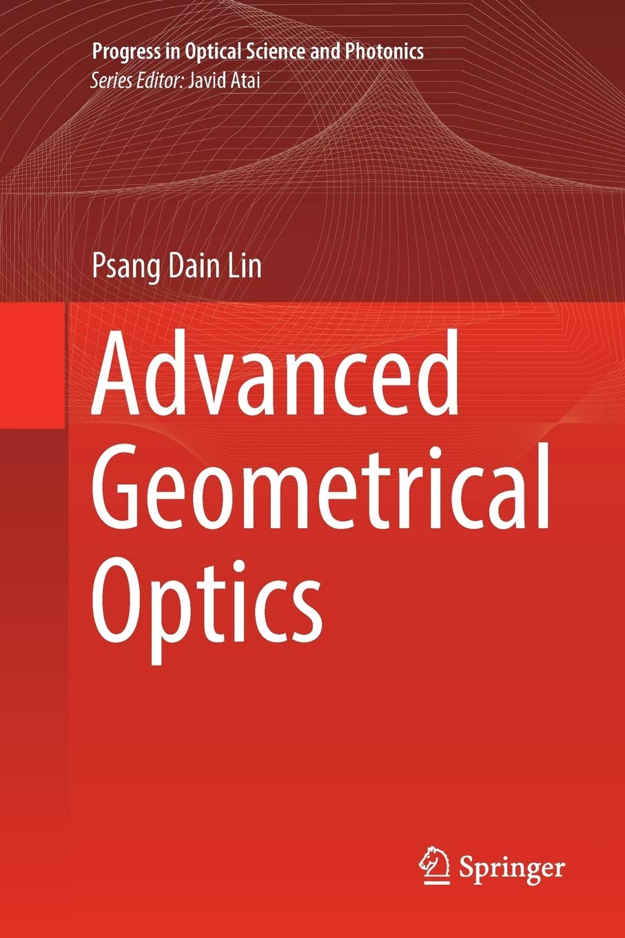 Advanced Geometrical Optics by Psang Dain Lin Goodreads