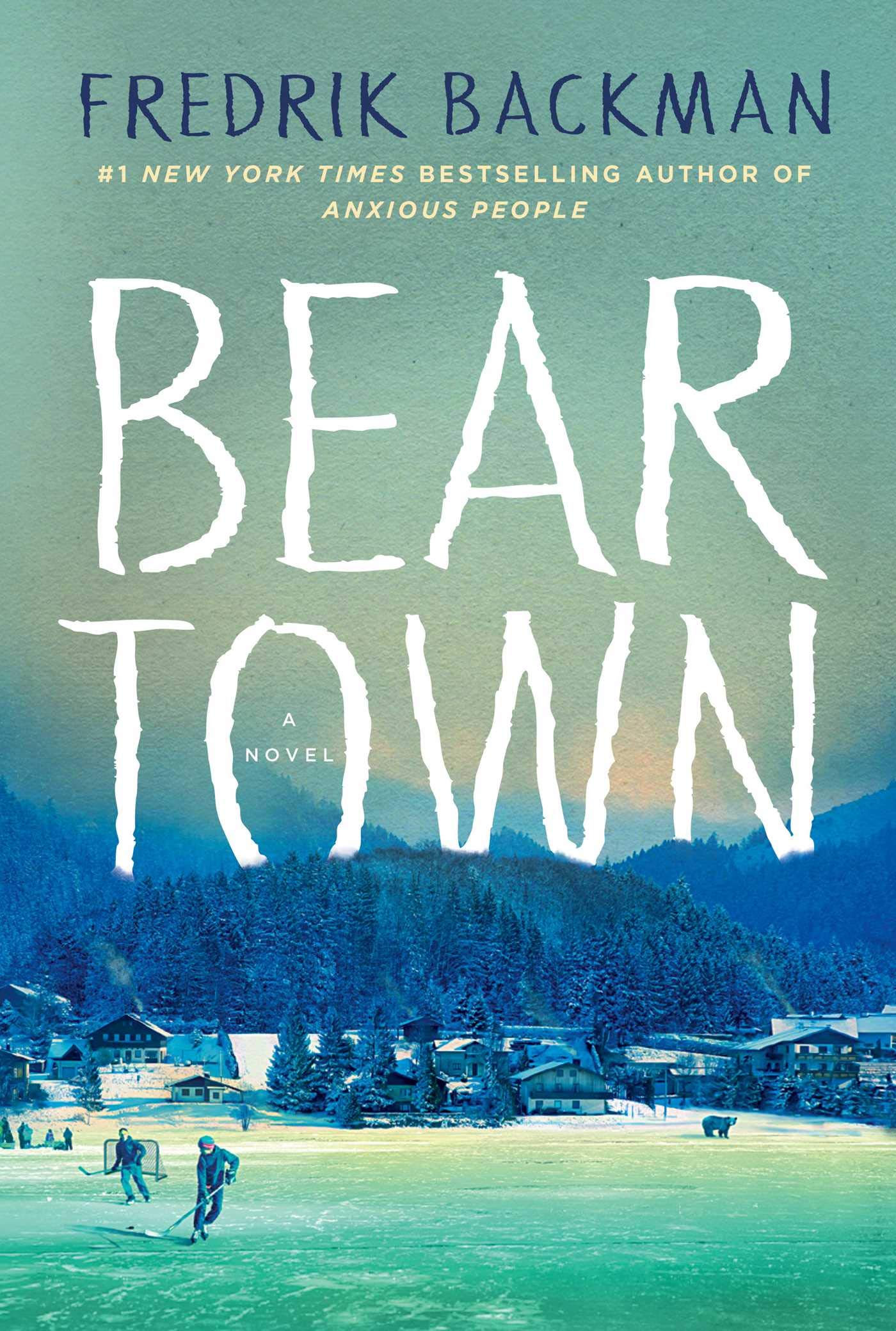 Beartown (Beartown, #1)