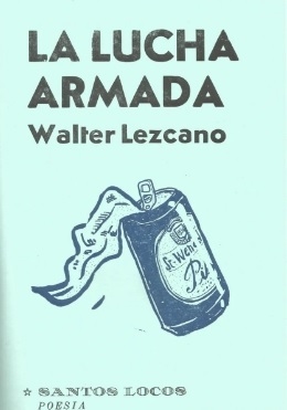 La Lucha Armada