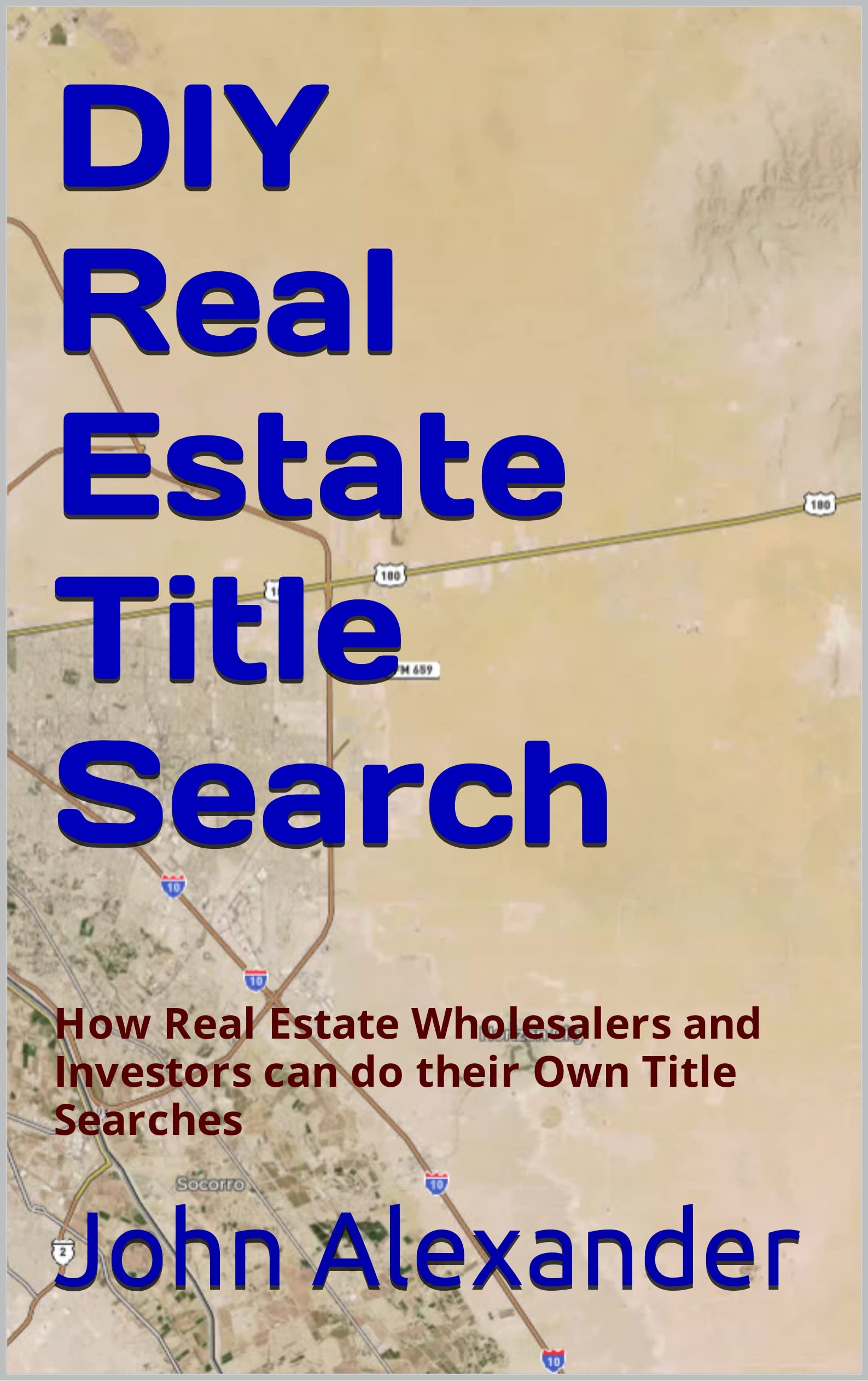 DIY Real Estate Title Search How Real Estate Wholesalers and Investors