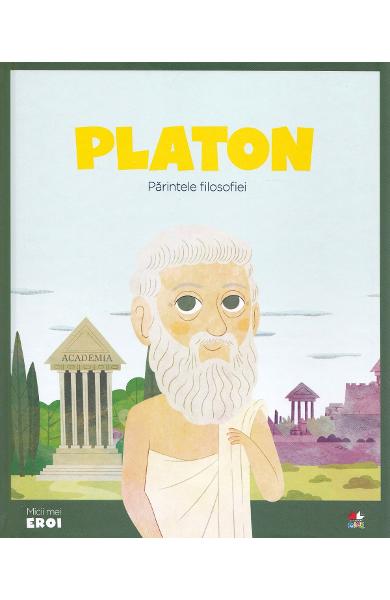 Platon. Părintele filosofiei