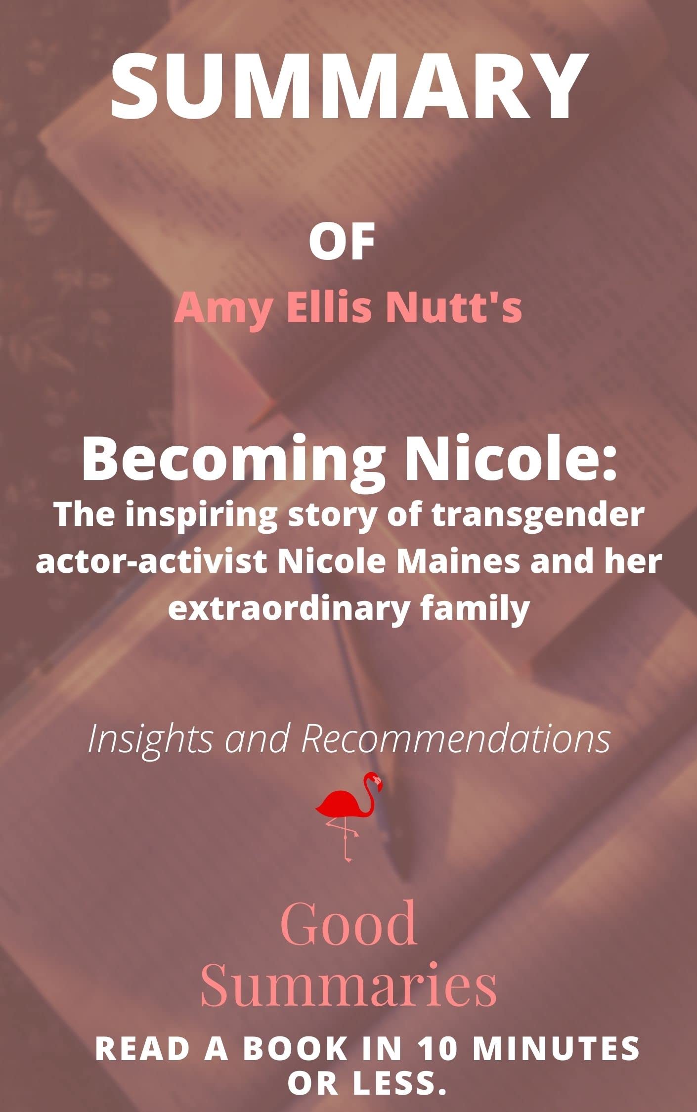 Summary of Amy Ellis Nutt's Book: Becoming Nicole: The inspiring story ...