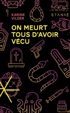 On meurt tous d'avoir vécu