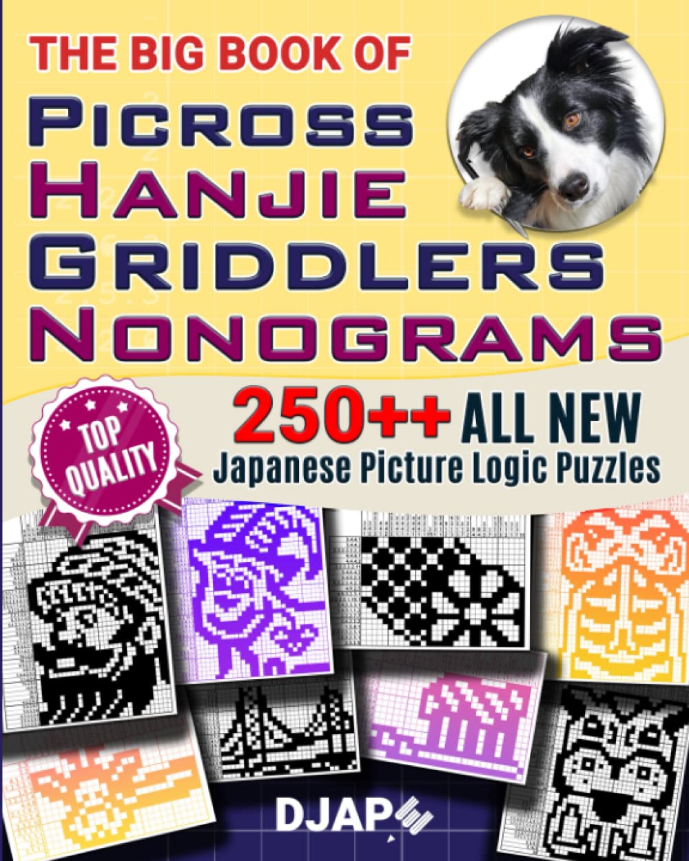 The Big Book of Picross Hanjie Griddlers Nonograms: 250++ ALL NEW ...