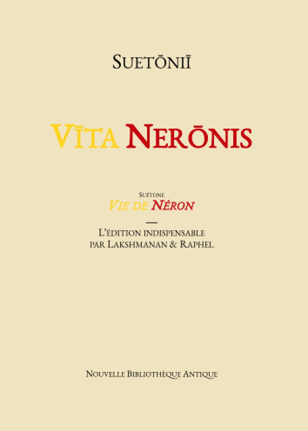 Vīta Nerōnis Vie de Néron (Latin Edition) by Suetonius Goodreads