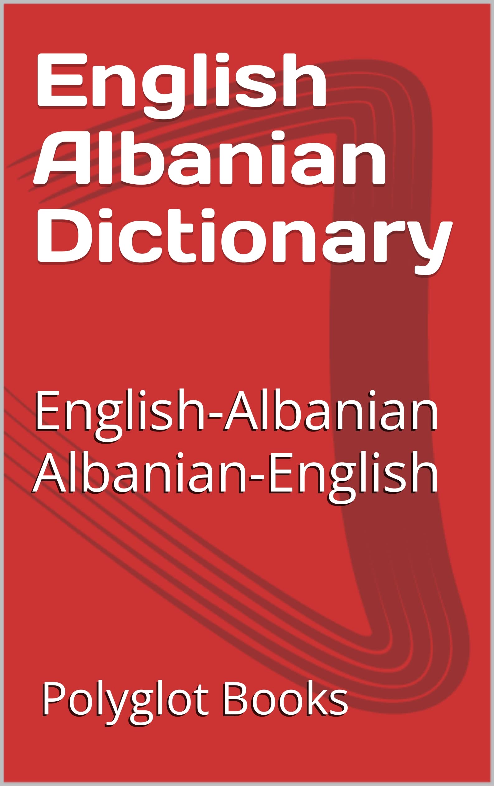English Albanian Dictionary EnglishAlbanian / AlbanianEnglish by